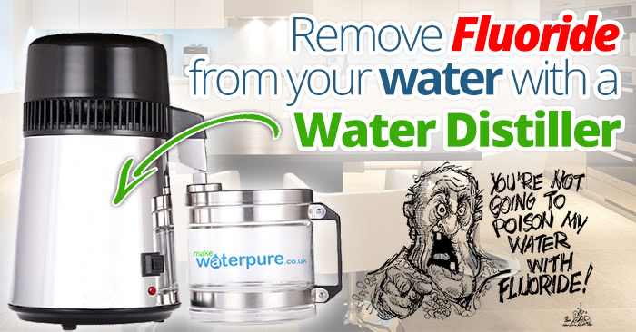Avoid fluoride when you buy water distillers online
