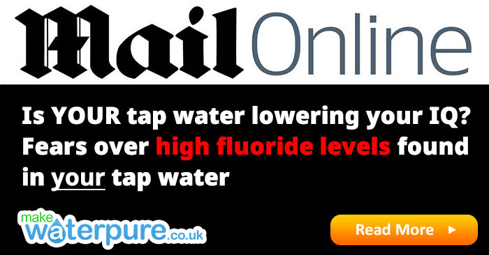 Daily Mail: Is YOUR tap water lowering your IQ? Fears over high fluoride levels found in water in Maine