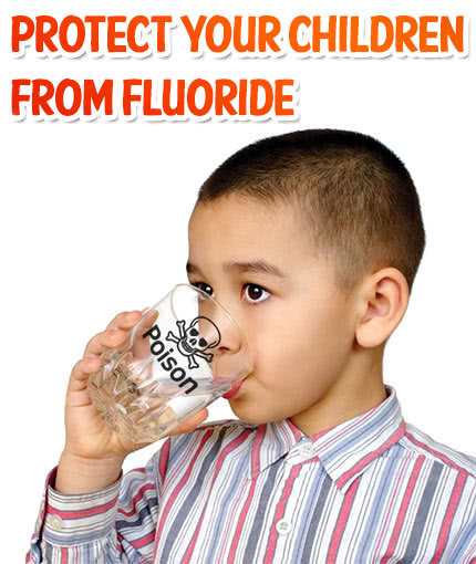 Protect your children from fluoride